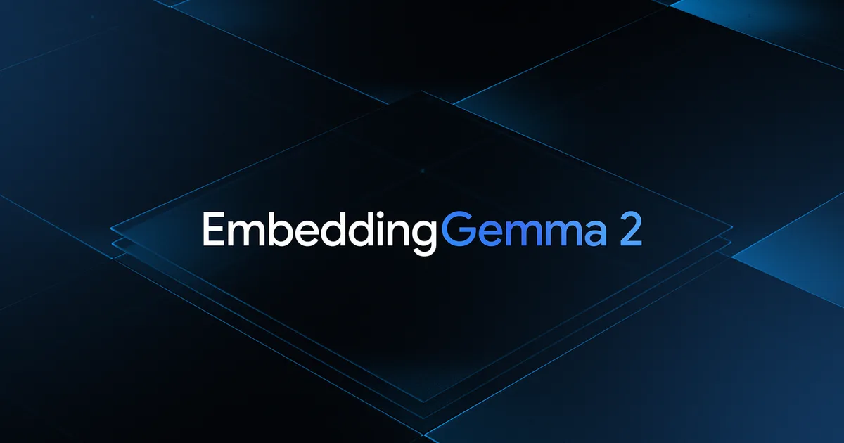 EmbeddingGemma 2 preview